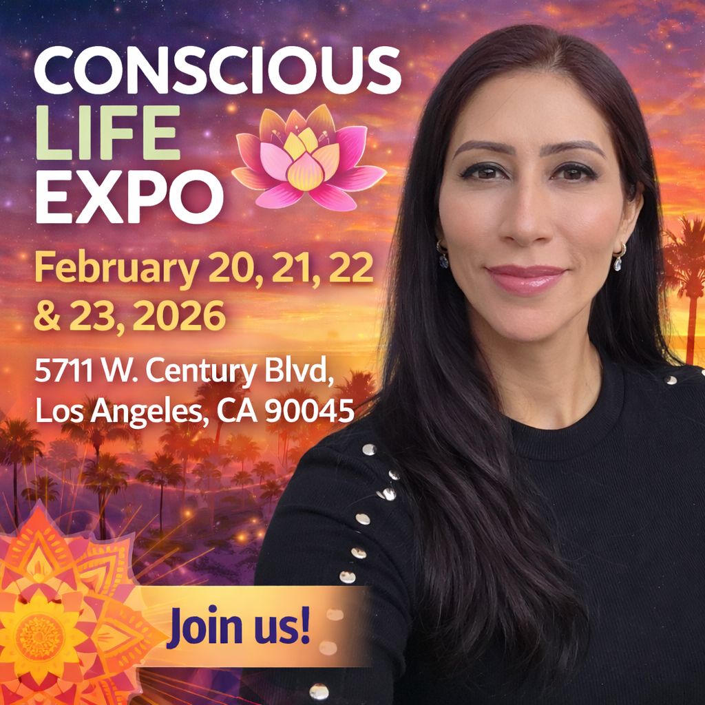 Flyer: Conscious Life Expo, February 20, 21, 22 & 23, 2026, 5711 W. Century Blvd, Los Angeles, CA 90045 - Join us! with a photo of Maria Martinez