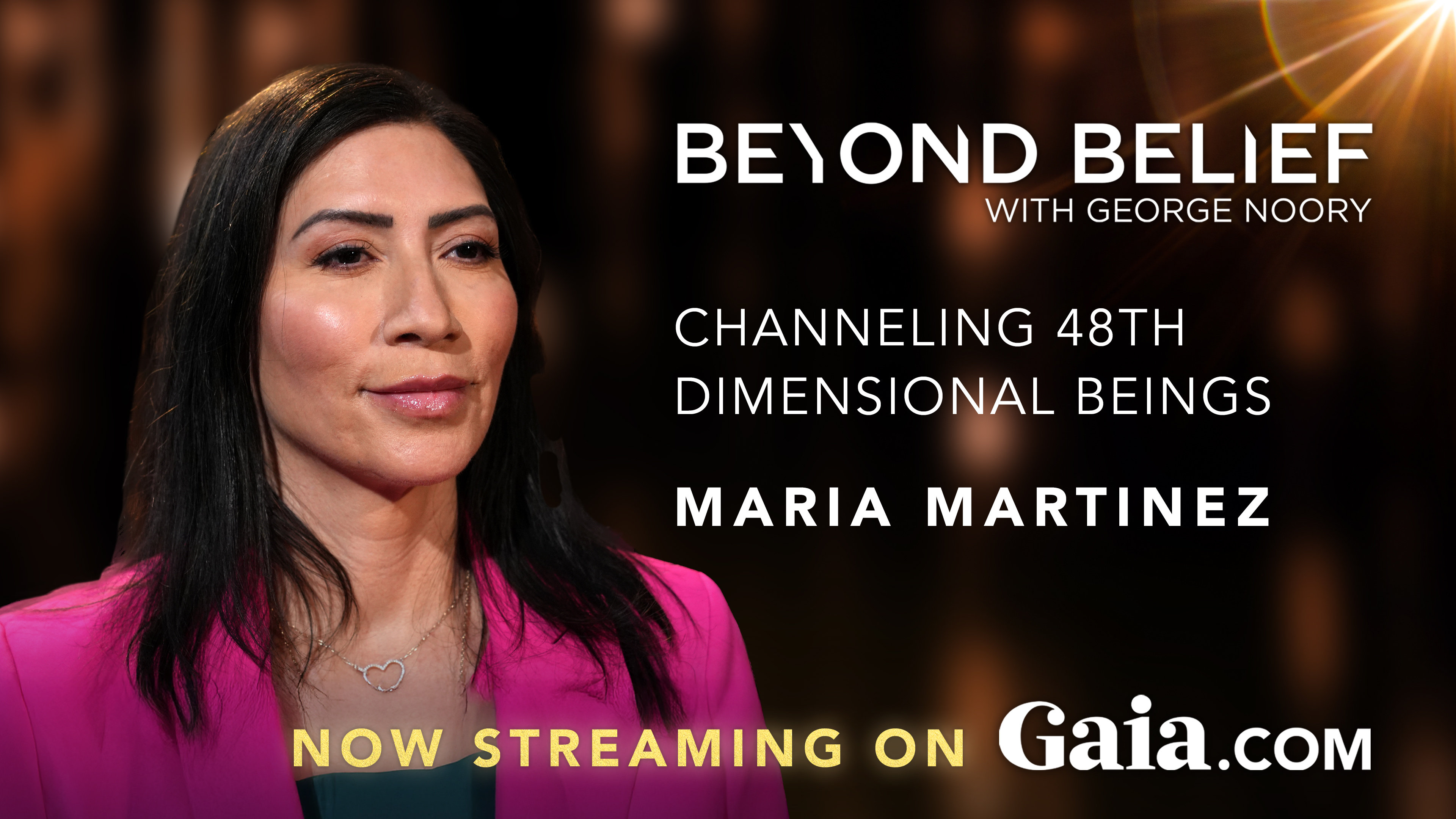 Thumbnail: Beyond Belief with George Noory - Channeling 48th Dimensional Beings, Maria Martinez, now streaming on Gaia.com