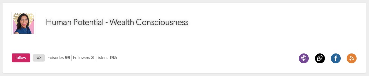 BlogTalkRadio show header for Human Potential - Wealth Consciousness, 99 episodes